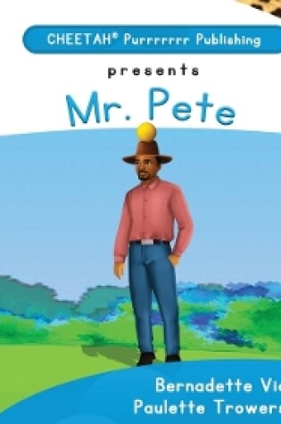 Cover of C-DER (Cheetah Decodable & Early Readers) Set 7, Book 54, Mr. Pete