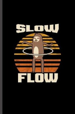 Cover of Slow Flow