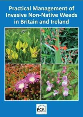 Book cover for Practical Management of Invasive Non-Native Weeds in Britain and Ireland