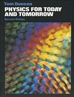 Book cover for Physics for Today and Tomorrow