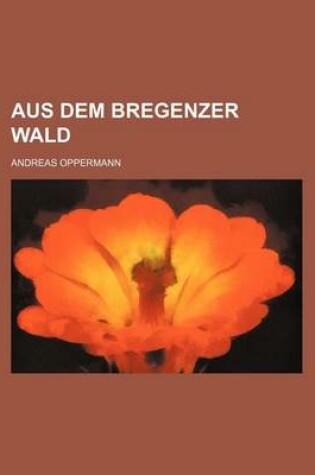 Cover of Aus Dem Bregenzer Wald