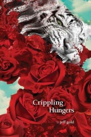 Cover of Crippling Hungers