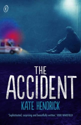 The Accident by Kate Hendrick