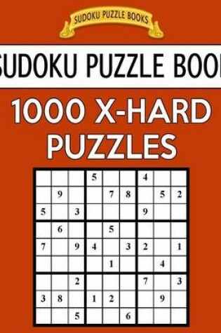 Cover of Sudoku Puzzle Book, 1,000 EXTRA HARD Puzzles