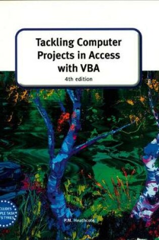 Cover of Tackling Computer projects in Access with VBA (4th Edition)