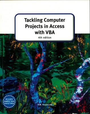 Cover of Tackling Computer projects in Access with VBA (4th Edition)