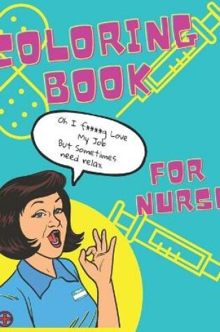 Cover of Coloring Book For Nurse