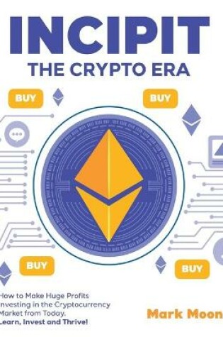 Cover of INCIPIT The Crypto Era