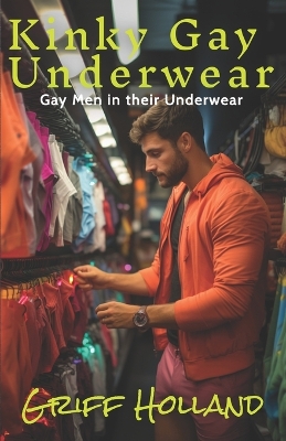 Book cover for Kinky Gay Underwear