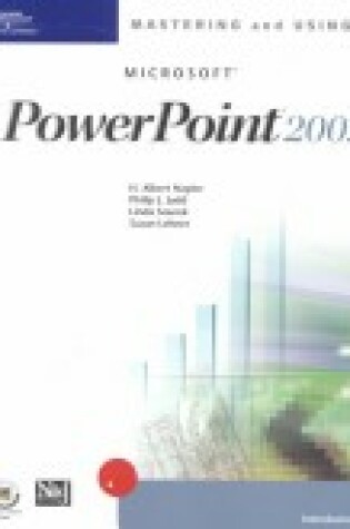 Cover of Mastering and Using "Microsoft" PowerPoint 2002