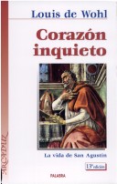Book cover for Corazon Inquieto - La Vida de San Agustin