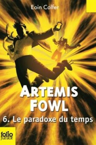 Cover of Artemis Fowl 6/Le paradoxe du temps