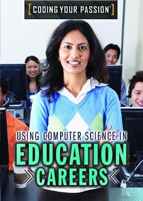 Book cover for Using Computer Science in Education Careers