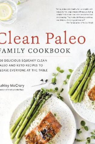 Clean Paleo Family Cookbook