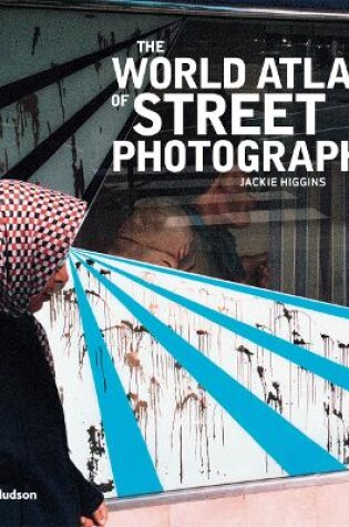 Cover of The World Atlas of Street Photography