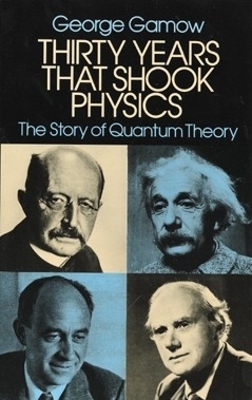 Cover of Thirty Years That Shook Physics