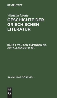 Cover of Von Den Anfängen Bis Auf Alexander D. Gr.