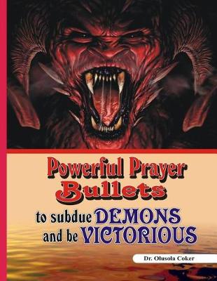 Book cover for Powerful Prayer Bullets to subdue Demons and be Victorious