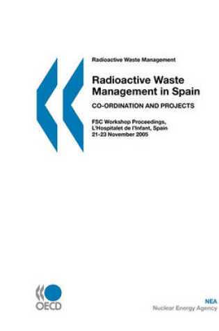 Cover of Radioactive Waste Management Radioactive Waste Management in Spain