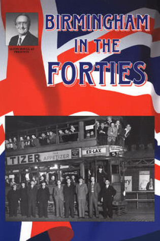 Cover of Birmingham in the Forties