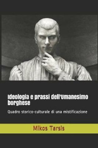 Cover of Ideologia e prassi dell'Umanesimo borghese