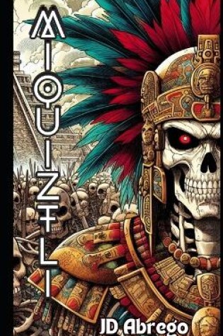 Cover of Miquiztli