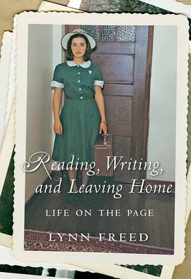 Book cover for Reading, Writing, and Leaving Home