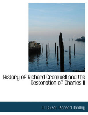 Book cover for History of Richard Cromwell and the Restoration of Charles II