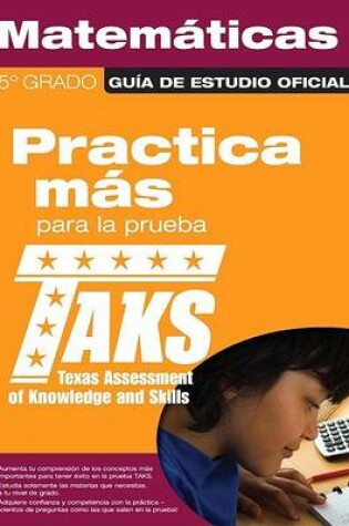 Cover of The Official Taks Study Guide for Grade 5 Spanish Mathematics