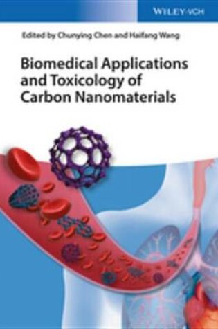 Cover of Biomedical Applications and Toxicology of Carbon Nanomaterials