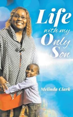 Book cover for Life with My Only Son