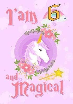 Book cover for I'am 6 and Magical