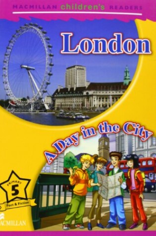 Cover of Macmillan Children's Readers London Level 5 Spain