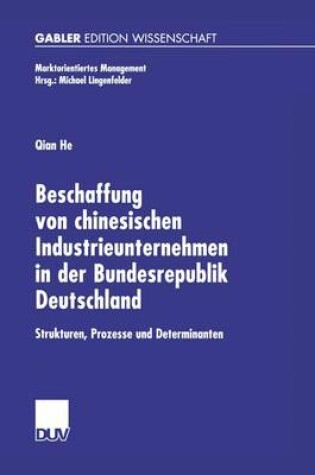 Cover of Beschaffung von chinesischen Industrieunternehmen in der Bundesrepublik Deutschland