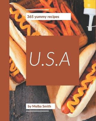 Book cover for 365 Yummy U.S.A Recipes