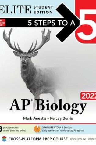 Cover of 5 Steps to a 5: AP Biology 2022 Elite Student Edition