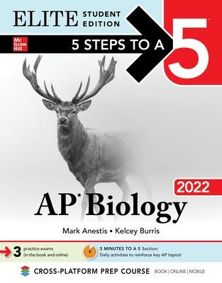 Book cover for 5 Steps to a 5: AP Biology 2022 Elite Student Edition