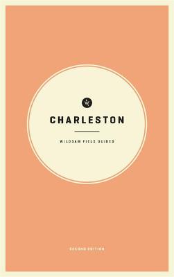 Book cover for Wildsam Field Guides: Charleston