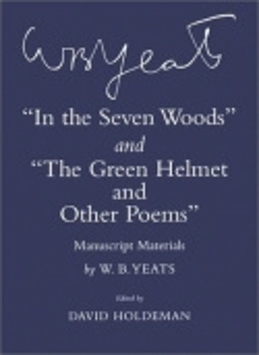 Book cover for "In the Seven Woods" and "The Green Helmet and Other Poems"