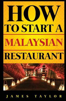 Book cover for How to Start a Malaysian Restaurant