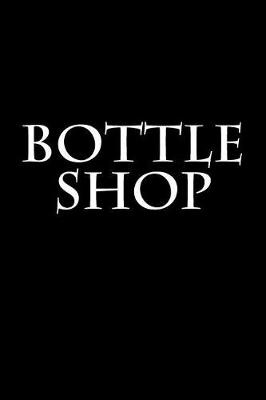 Book cover for Bottle Shop