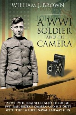 Cover of A World War I Soldier and His Camera