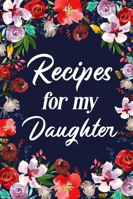 Book cover for Recipes for My Daughter