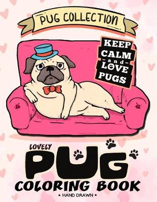 Book cover for Lovely Pug Coloring Book