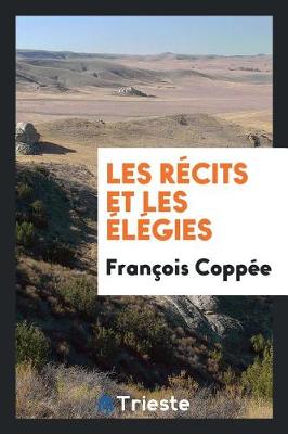 Book cover for Les R cits Et Les  l gies