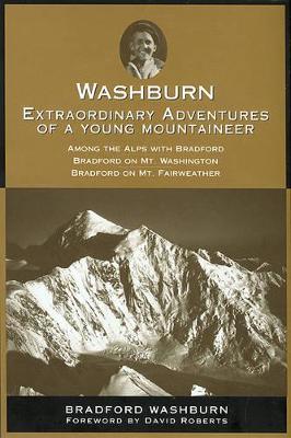 Book cover for Washburn, Extraordinary Adventures of a Young Mountaineer