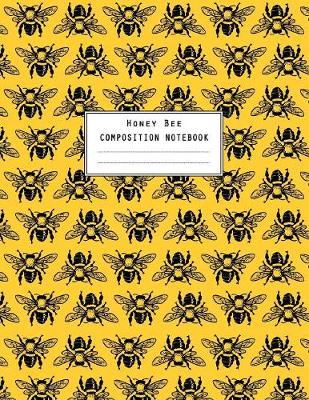Book cover for Honey Bee Composition Notebook