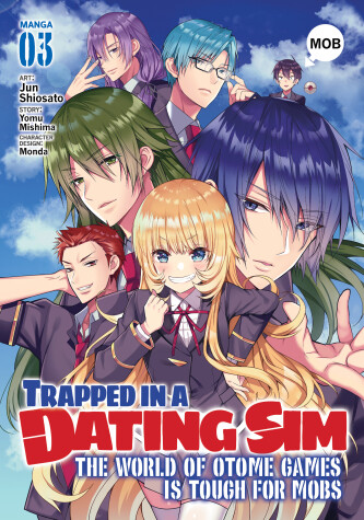 Book cover for Trapped in a Dating Sim: The World of Otome Games is Tough for Mobs (Manga) Vol. 3