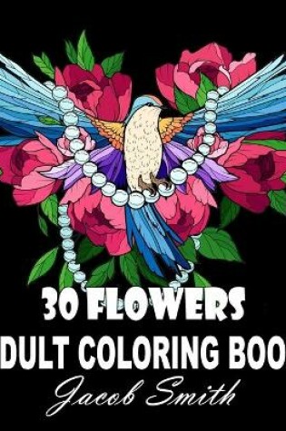 Cover of 30 Flower Designs