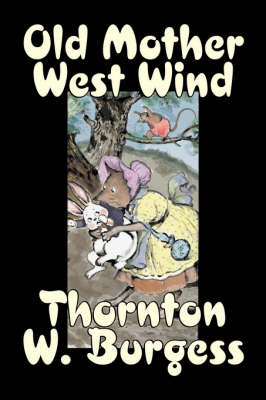 Book cover for Old Mother West Wind by Thornton Burgess, Fiction, Animals, Fantasy & Magic